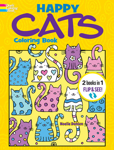 Happy Cats Colouring Book/Happy Cats Color by Number: 2 Books in 1/Flip and See! Activity Book