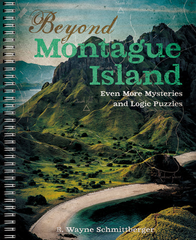 Beyond Montague Island: Even More Mystery and Logic Puzzles