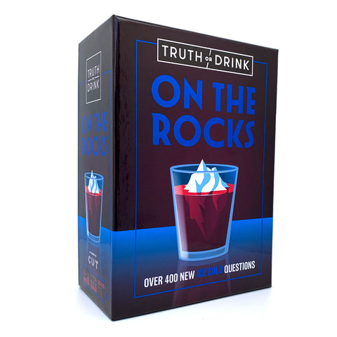 Truth or Drink: On the Rocks