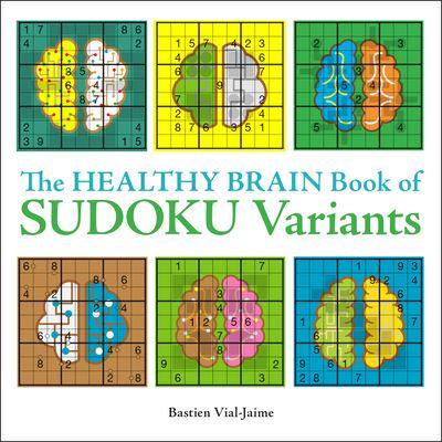 The Healthy Brain Book of Sudoku Variants