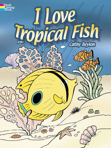 I Love Tropical Fish Colouring Book