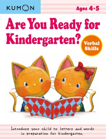 Are you Ready for Kindergarten? Verbal Skills: Ages 4-5